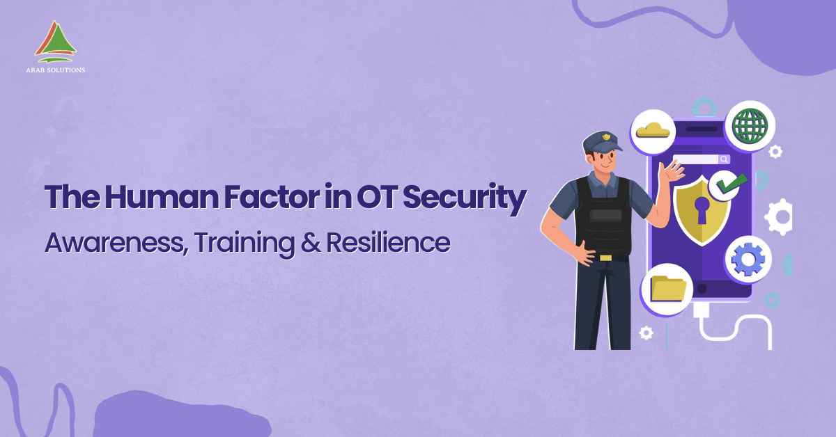 The Human Factor in OT Security – Awareness, Training & Resilience