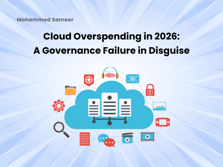 Cloud Overspending in 2026 A Governance Failure in Disguise