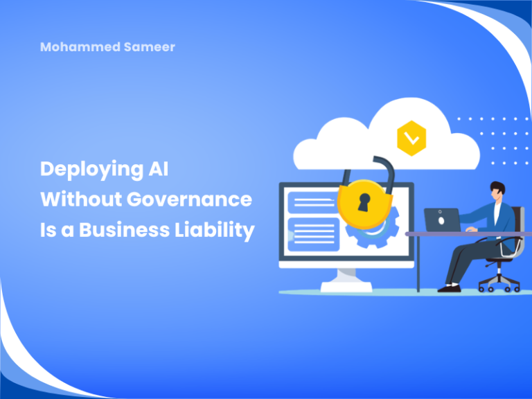 Deploying AI Without Governance Is a Business Liability