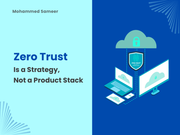 Zero Trust Is a Strategy, Not a Product Stack